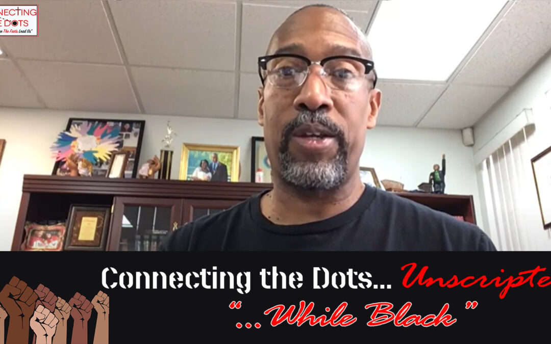 Unscripted – “__________ (While Black)”